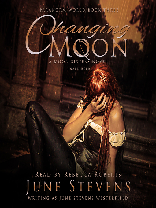 Title details for Changing Moon by June Stevens Westerfield - Available
